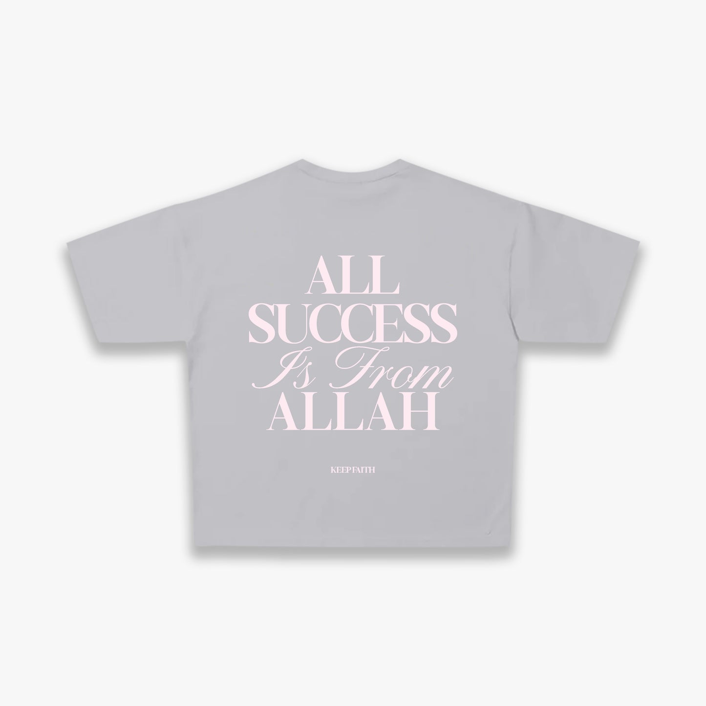 All Success from Allah Tee- Light Grey